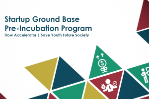 Startup Ground Base / Pre-Incubation Program