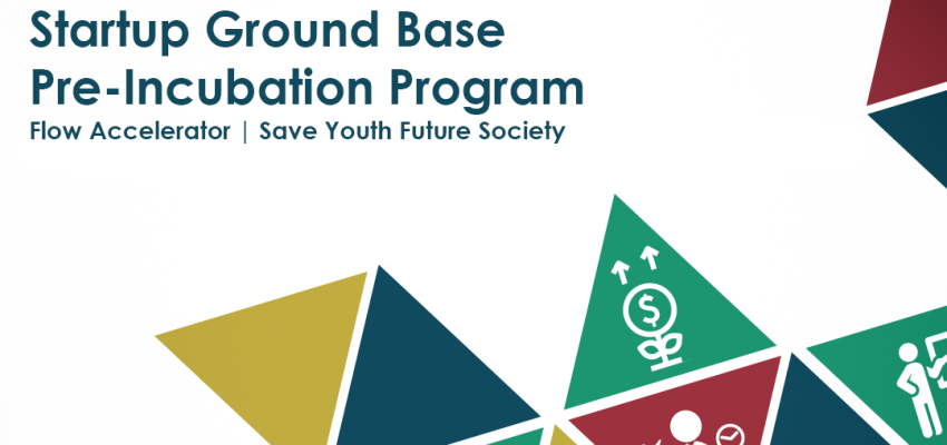 Startup Ground Base / Pre-Incubation Program